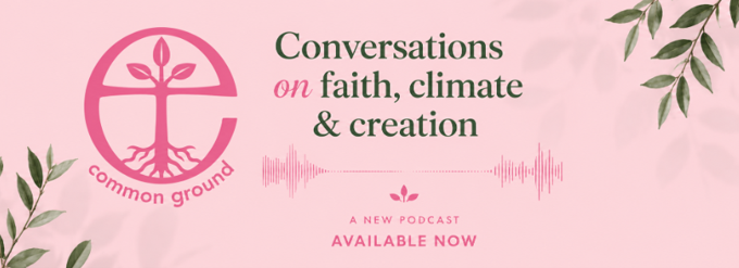 Podcast care for creation